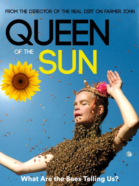 Movie poster for Queen of the Sun: What Are the Bees Telling Us?