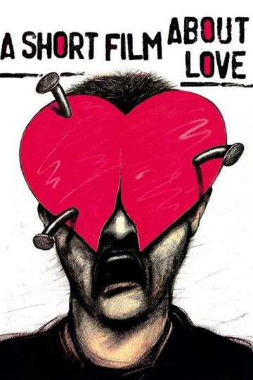A Short Film About Love — plakat