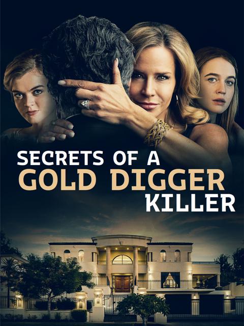 Movie poster for Secrets of a Gold Digger Killer