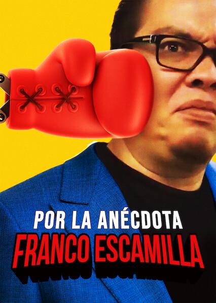 Movie poster for Franco Escamilla: por la anécdota
