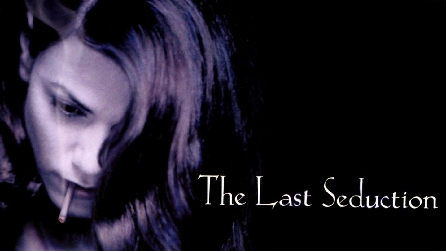 The Last Seduction banner