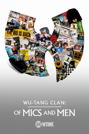 Wu-Tang Clan: Of Mics and Men