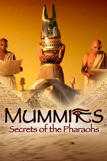 Mummies: Secrets of the Pharaohs poszter