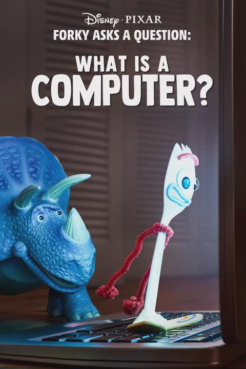 Poster för Forky Asks a Question: What Is a Computer?