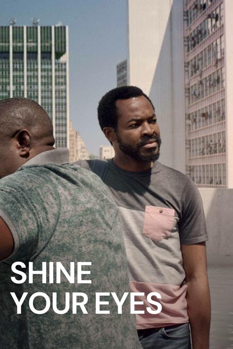 Poster för Shine Your Eyes