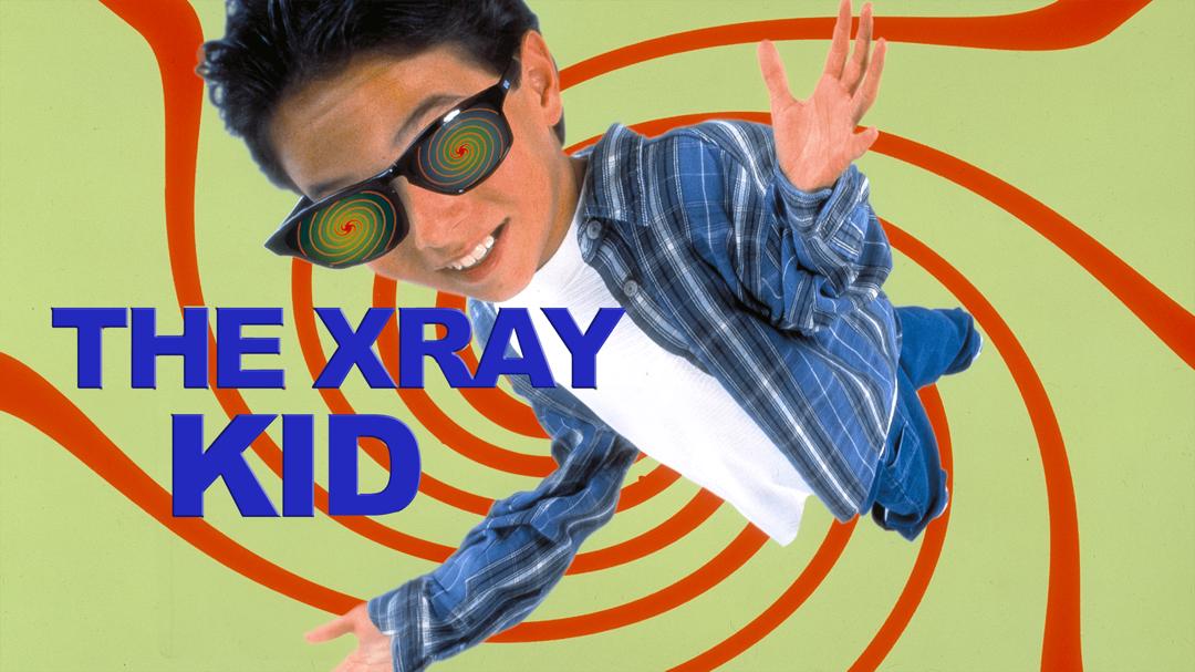 The Kid with X-Ray Eyes