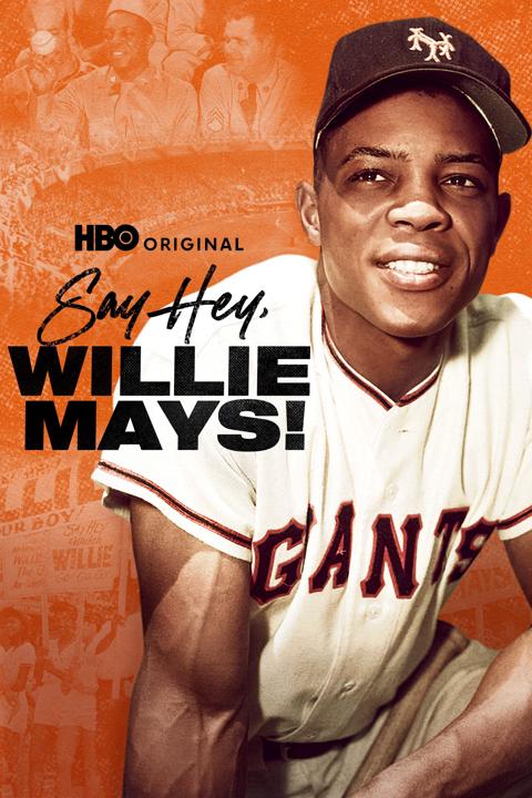 Poster för Say Hey, Willie Mays!