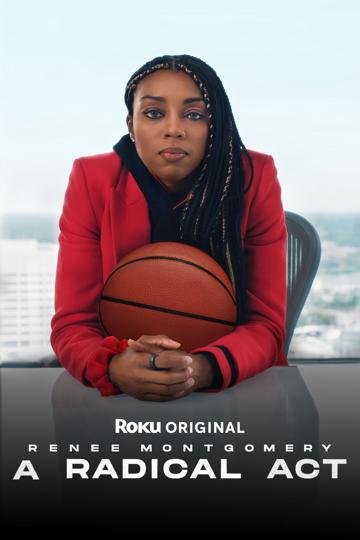 A Radical Act: Renee Montgomery