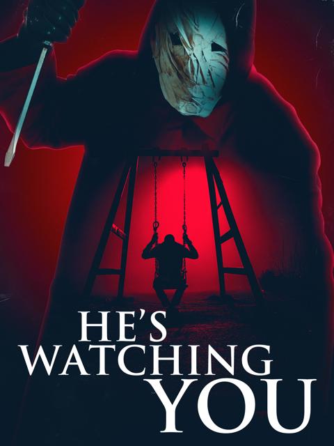 He's Watching You