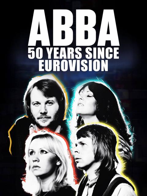 Poster för ABBA: 50 Years Since Eurovision