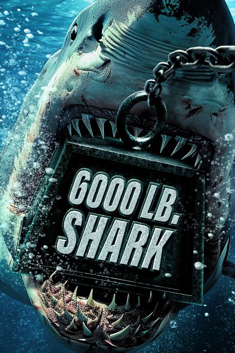 Poster för 6000-LB. Shark