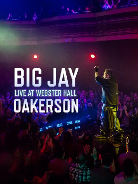 Poster för Big Jay Oakerson: Live at Webster Hall