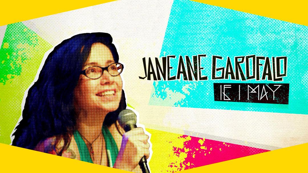 Janeane Garofalo: If I May