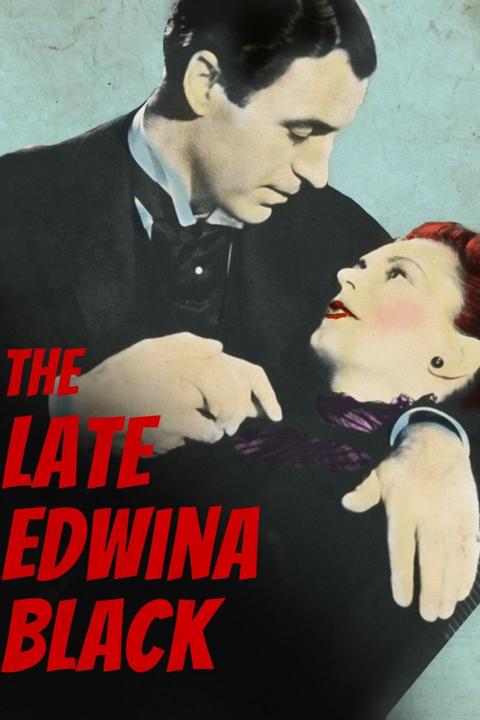 Poster för The Late Edwina Black