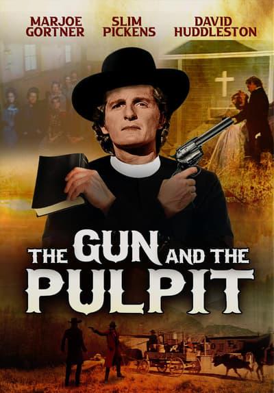 Movie poster for The Gun and the Pulpit