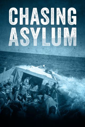 Chasing Asylum poszter