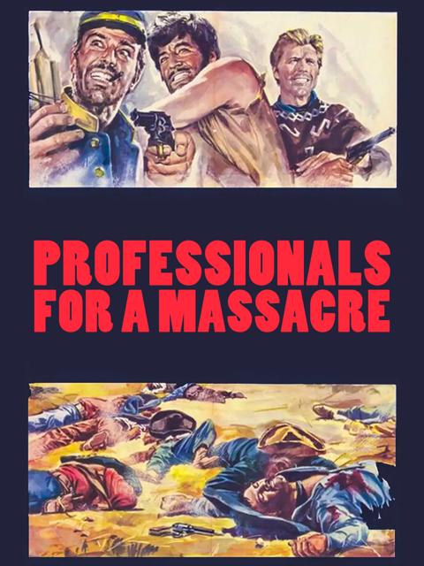 Movie poster for Professionals for a Massacre