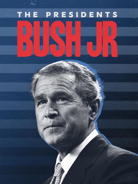 Movie poster for The Presidents: Bush Jr