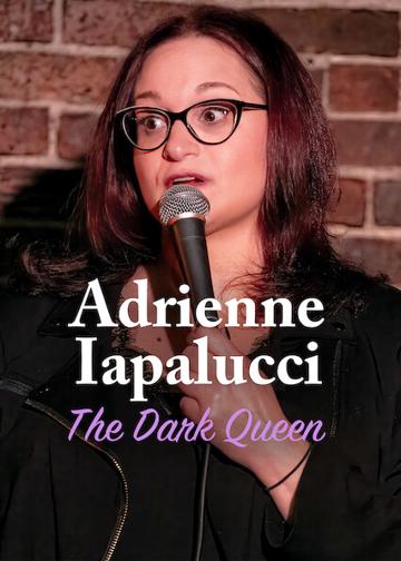 Adrienne Iapalucci: The Dark Queen poszter
