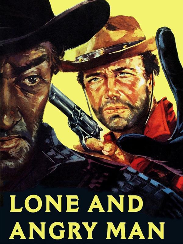 Lone and Angry Man