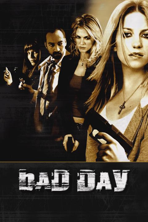 Poster för Bad Day