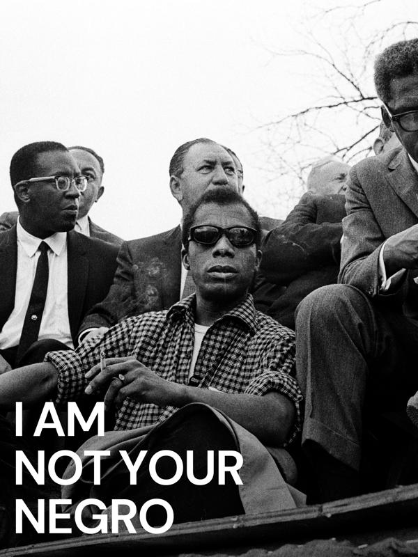 I Am Not Your Negro