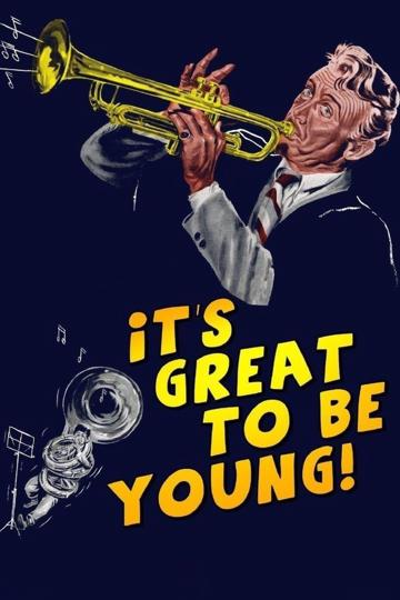 It's Great to be Young! poszter