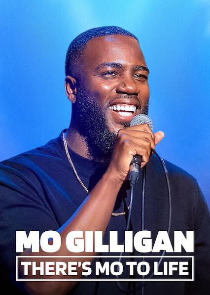 Movie poster for Mo Gilligan: There's Mo to Life