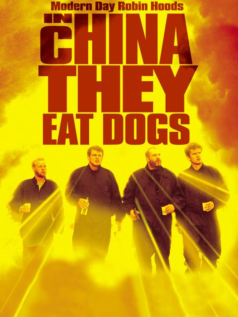 Movie poster for In China They Eat Dogs