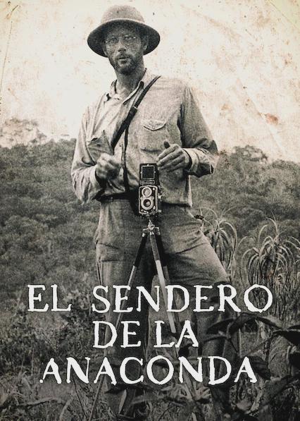 Poster för El Sendero de la Anaconda