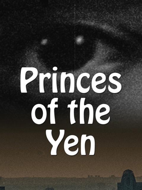 Poster för Princes of the Yen