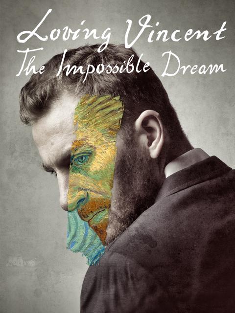Movie poster for Loving Vincent: The Impossible Dream