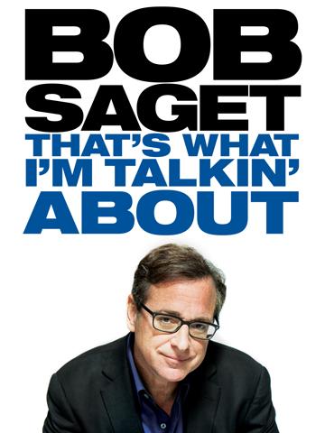 Bob Saget: That's What I'm Talking About poszter
