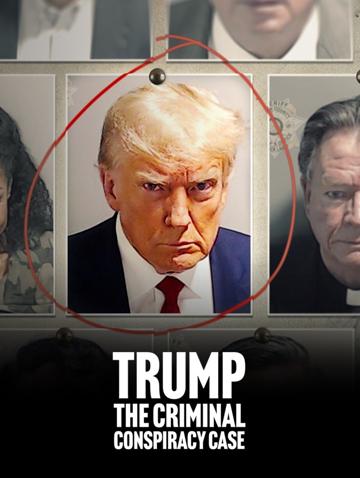 Trump: The Criminal Conspiracy Case poszter