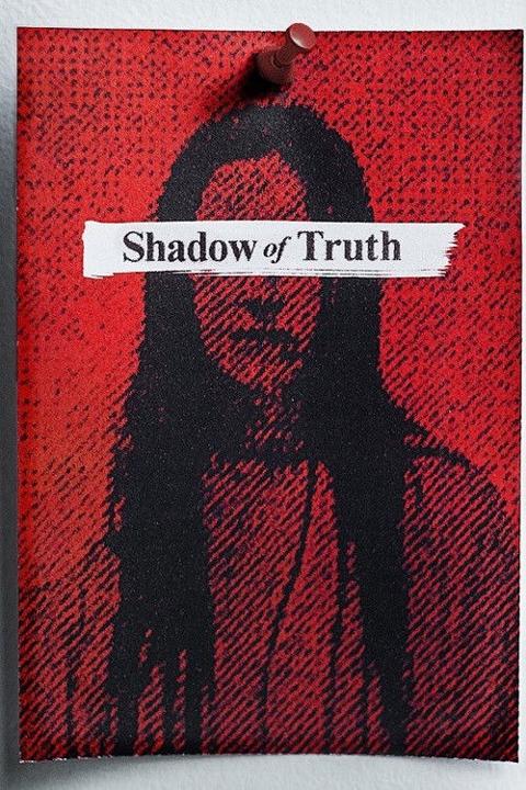 Series poster for Shadow of Truth