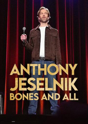 Anthony Jeselnik: Bones and All poszter