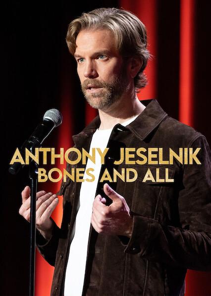 Poster för Anthony Jeselnik: Bones and All