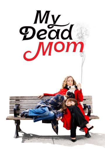 My Dead Mom