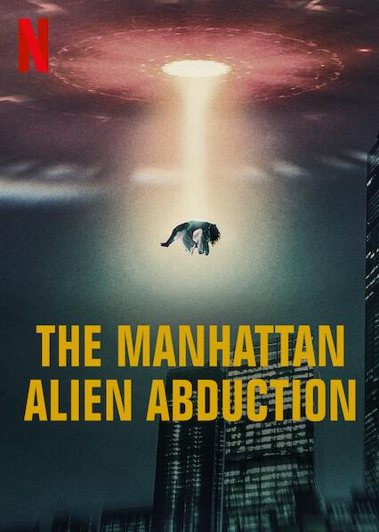 Poster för The Manhattan Alien Abduction