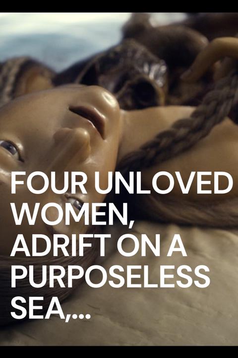 Poster för Four Unloved Women, Adrift on a Purposeless Sea, Experience the Ecstasy of Dissection