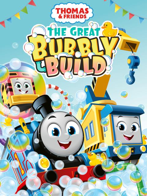 Movie poster for Thomas & Friends: The Great Bubbly Build