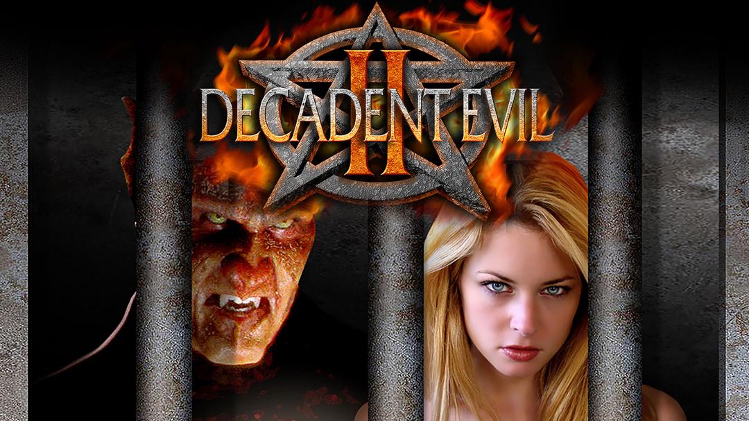 Decadent Evil 2