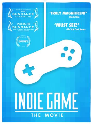 Indie Game: The Movie poszter