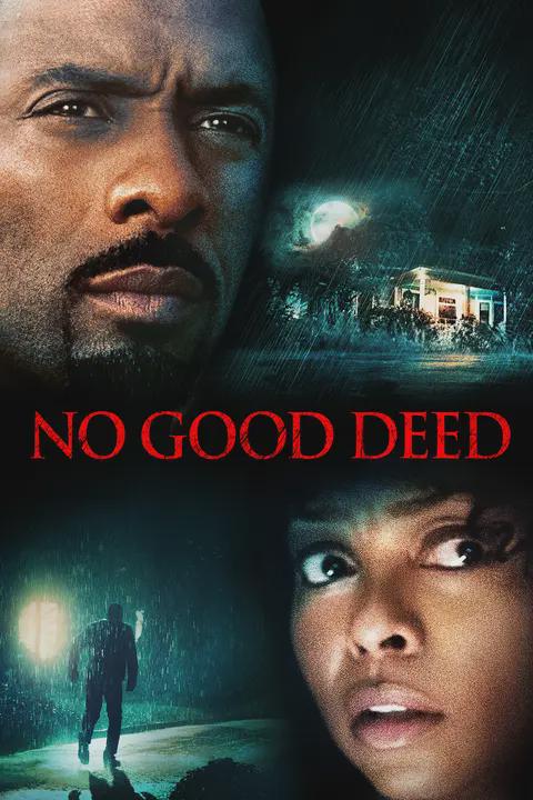 No Good Deed