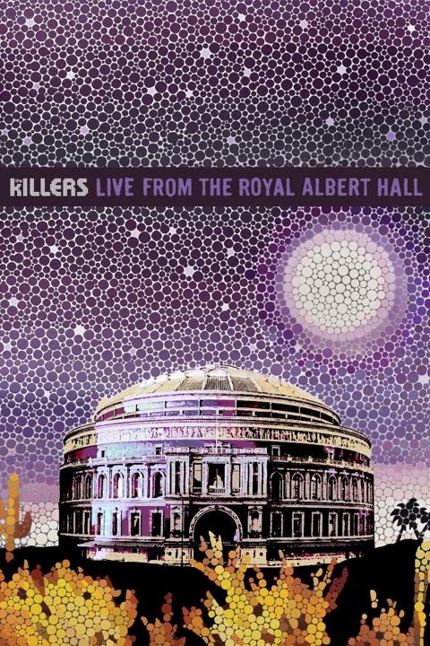 Poster för The Killers: Live from the Royal Albert Hall