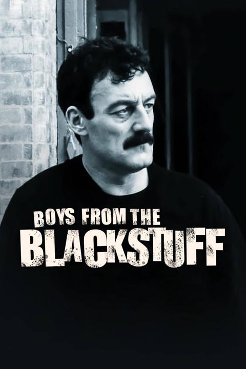 Series poster for Boys from the Blackstuff