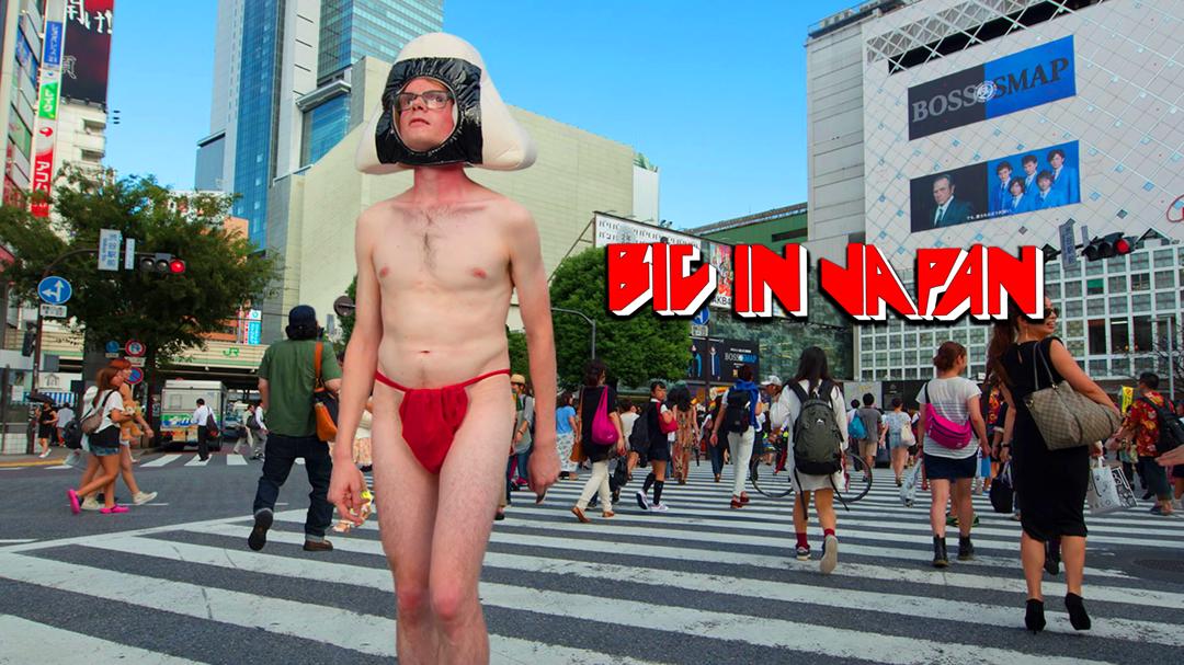 Big in Japan