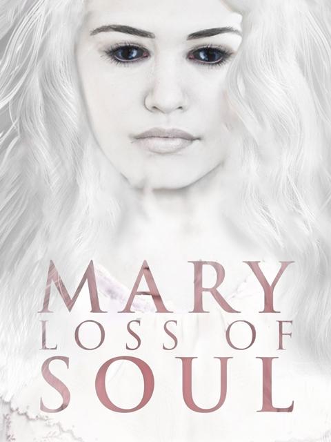 Movie poster for Mary Loss of Soul