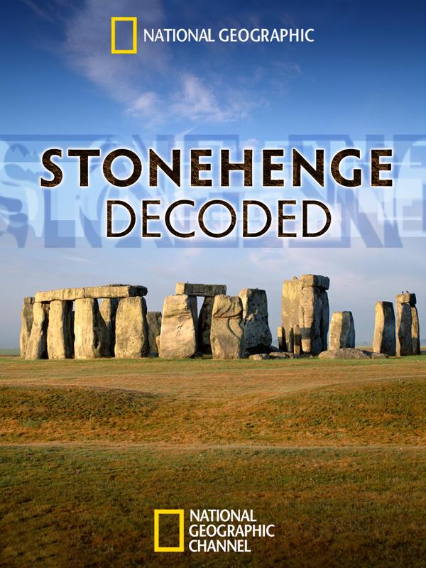 Stonehenge: Decoded