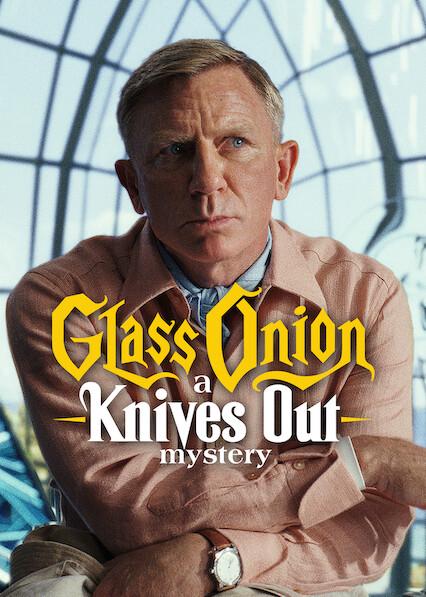 Glass Onion: A Knives Out Mystery